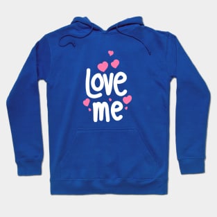 love me Hoodie